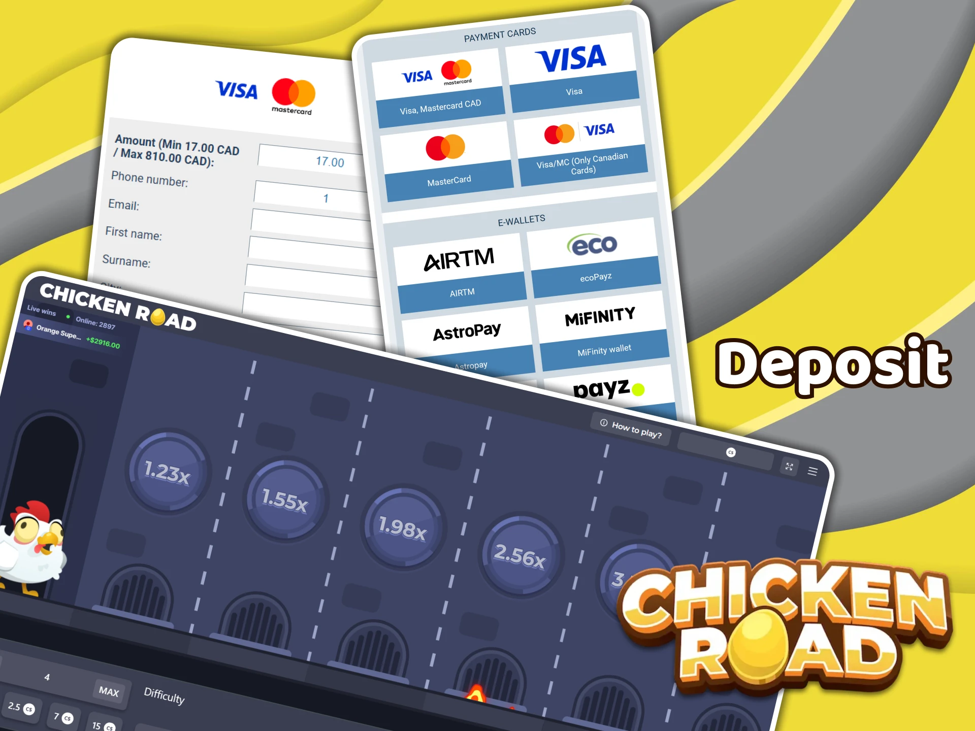 Check out the available deposit methods and add funds to your account to play Chicken Road without limits.